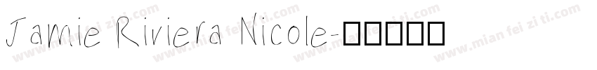 Jamie Riviera Nicole字体转换